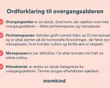 Förklaring av övergångsaldern, perimenopaus, menopaus och klimakteriet. Klimakteriet är en äldre term för övergångsaldern.