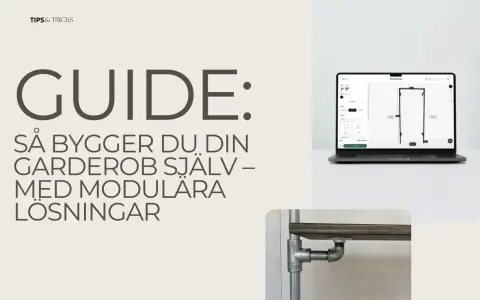Guide: Bygg din garderob med olika stilar. En laptop visar en garderobskonfigurator och en närbild visar en garderob i industriell stil.